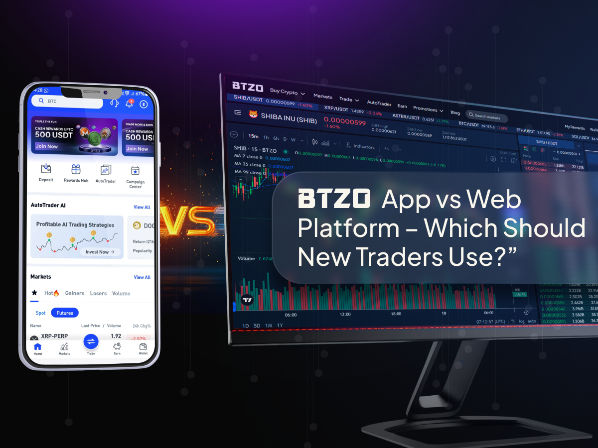 BTZO App vs BTZO Web Platform: Which One Should New Traders Use?